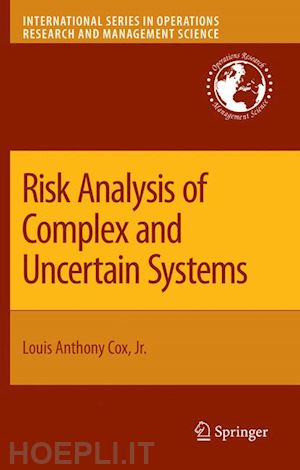 cox jr. louis anthony - risk analysis of complex and uncertain systems
