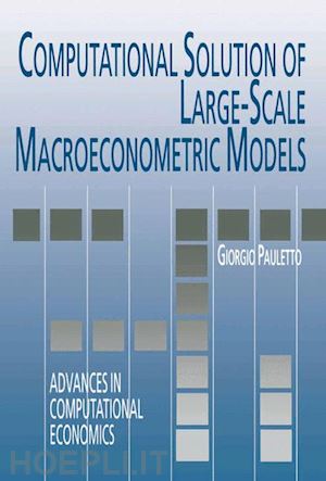 pauletto giorgio - computational solution of large-scale macroeconometric models