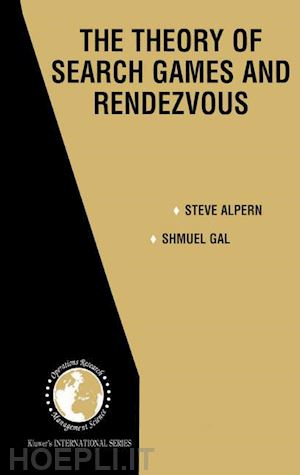 alpern steve; gal shmuel - the theory of search games and rendezvous