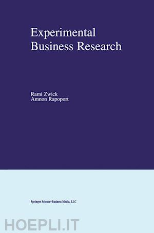 zwick rami (curatore); rapoport amnon (curatore) - experimental business research