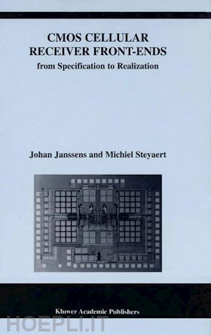 janssens johan; steyaert michiel - cmos cellular receiver front-ends