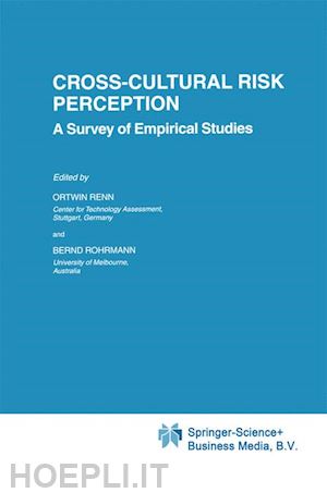 renn ortwin (curatore); rohrmann bernd (curatore) - cross-cultural risk perception