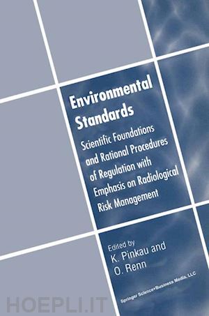 pinkau klaus (curatore); renn ortwin (curatore) - environmental standards