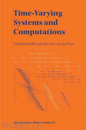 dewilde patrick; veen alle-jan van der - time-varying systems and computations