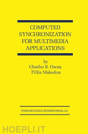 owen charles b.; makedon fillia - computed synchronization for multimedia applications