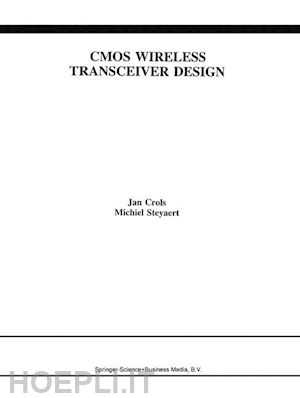 crols jan; steyaert michiel - cmos wireless transceiver design