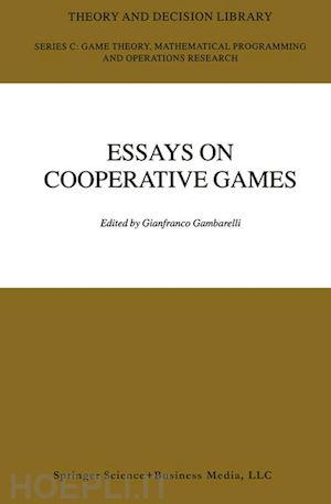 gambarelli gianfranco (curatore) - essay in cooperative games
