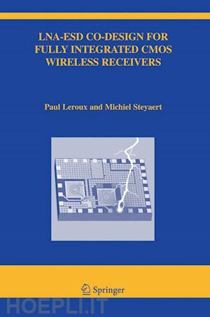 leroux paul; steyaert michiel - lna-esd co-design for fully integrated cmos wireless receivers