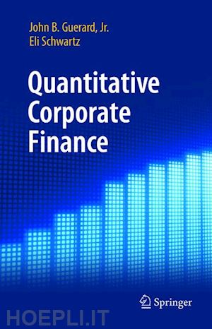 guerard jr. john b.; schwartz eli - quantitative corporate finance
