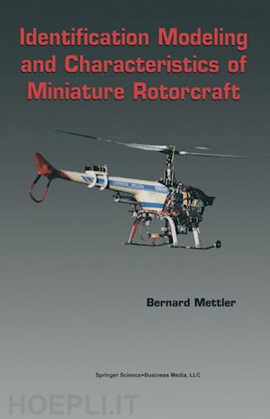 mettler bernard - identification modeling and characteristics of miniature rotorcraft