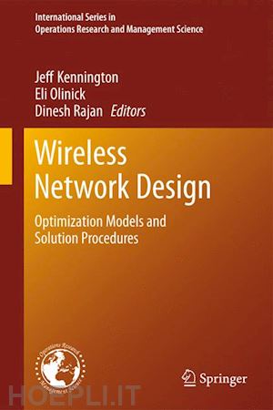 kennington jeff (curatore); olinick eli (curatore); rajan dinesh (curatore) - wireless network design