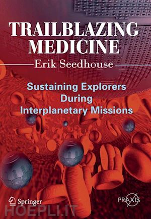 seedhouse erik - trailblazing medicine