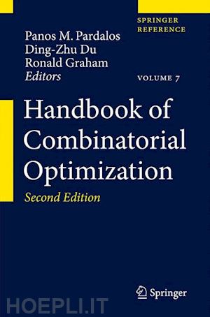 pardalos panos m. (curatore); du ding-zhu (curatore); graham ronald l. (curatore) - handbook of combinatorial optimization