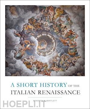bartlett kenneth r. - a short history of the italian renaissance