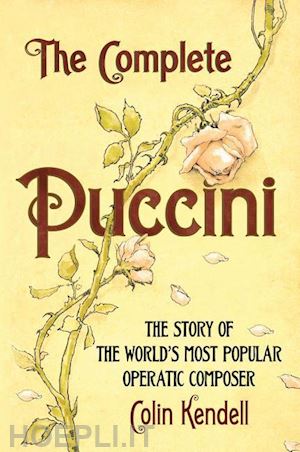 kendell colin - the complete puccini