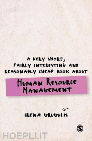 grugulis irena - very short, fairly interesting and reasonably cheap book about human resource ma