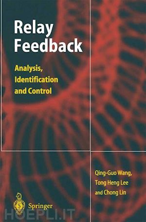 wang qing-guo; lee tong h.; chong lin - relay feedback