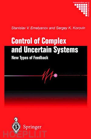 emelyanov stanislav v.; korovin sergey k. - control of complex and uncertain systems