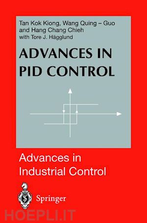 tan kok k.; wang qing-guo; hang chang c. - advances in pid control