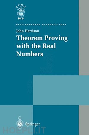 harrison john - theorem proving with the real numbers