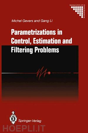 gevers michel; li gang - parametrizations in control, estimation and filtering problems: accuracy aspects