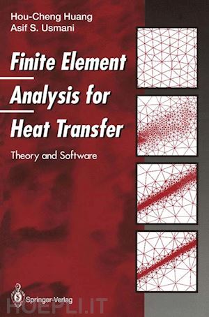 huang hou-cheng; usmani asif s. - finite element analysis for heat transfer