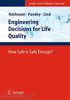 nathwani jatin s.; pandey mahesh d.; lind niels c. - engineering decisions for life quality