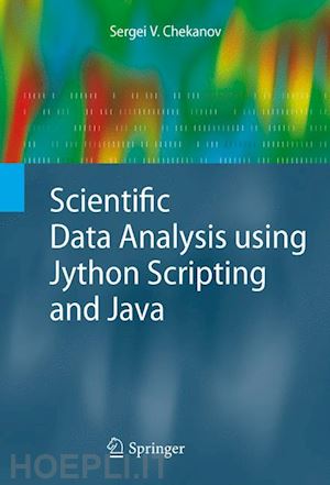 chekanov sergei v. - scientific data analysis using jython scripting and java