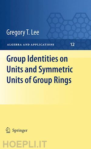 lee gregory t - group identities on units and symmetric units of group rings