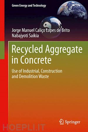 de brito jorge; saikia nabajyoti - recycled aggregate in concrete