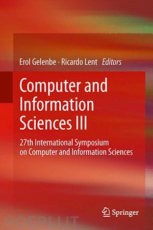 gelenbe erol (curatore); lent ricardo (curatore) - computer and information sciences iii