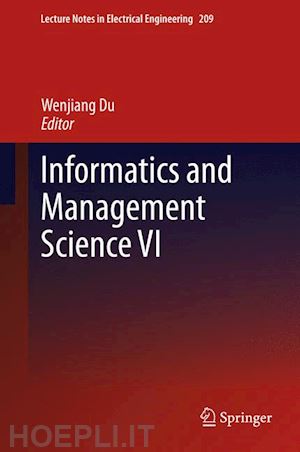 du wenjiang (curatore) - informatics and management science vi