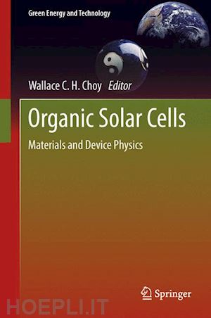 choy wallace c.h. (curatore) - organic solar cells