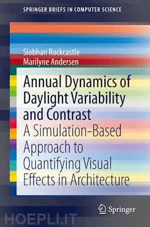 rockcastle siobhan; andersen marilyne - annual dynamics of daylight variability and contrast