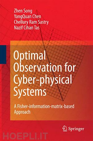 song zhen; chen yangquan; sastry chellury r.; tas nazif c. - optimal observation for cyber-physical systems