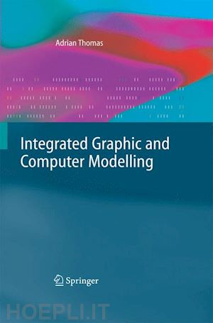 thomas adrian - integrated graphic and computer modelling