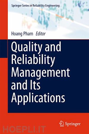 pham hoang (curatore) - quality and reliability management and its applications