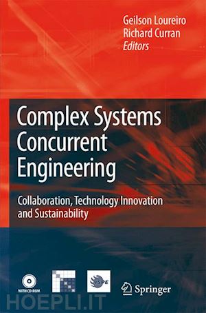 loureiro geilson (curatore); curran richard (curatore) - complex systems concurrent engineering