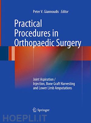 giannoudis peter v. (curatore) - practical procedures in orthopaedic surgery