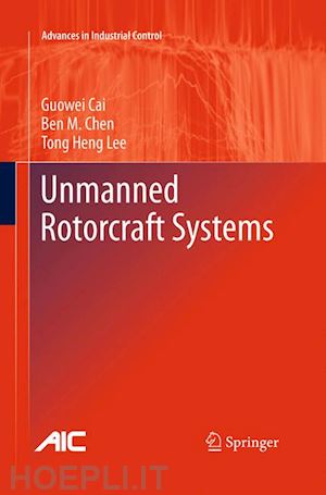 cai guowei; chen ben m.; lee tong heng - unmanned rotorcraft systems