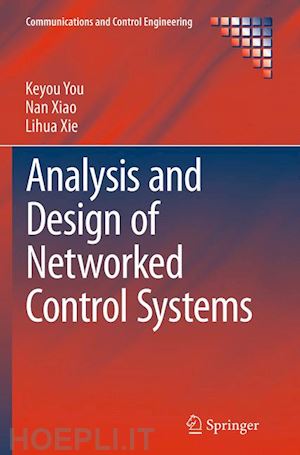 you keyou; xiao nan; xie lihua - analysis and design of networked control systems