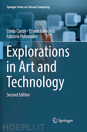 candy linda; edmonds ernest; poltronieri fabrizio - explorations in art and technology