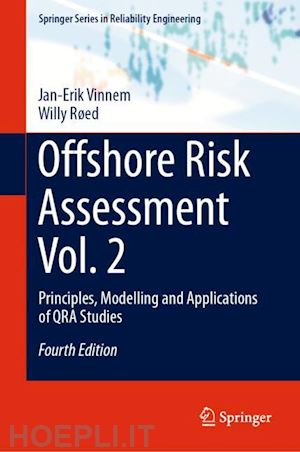 vinnem jan-erik; røed willy - offshore risk assessment vol. 2