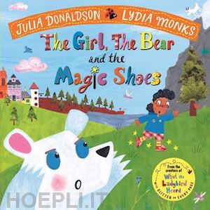 donaldson julia - the girl, the bear and the magic shoes