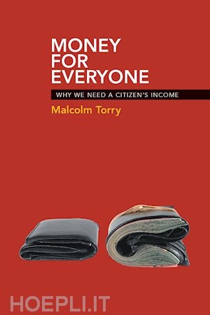 torry malcolm - money for everyone – why we need a citizen's income