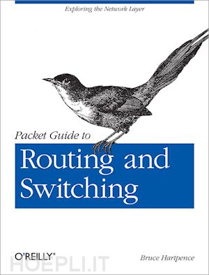 hartpence bruce - packet guide to routing and switching