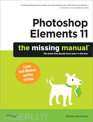 manualge barbara - photoshop elements 11: the missing manual