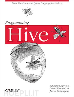 rutherglen edward; wampler dean; rutherglen jason; capriolo edward - programming hive