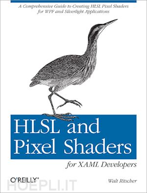 ritscher walt - hlsl and pixel shaders for xaml developers