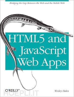 hales wesley - html5 and javascript web apps